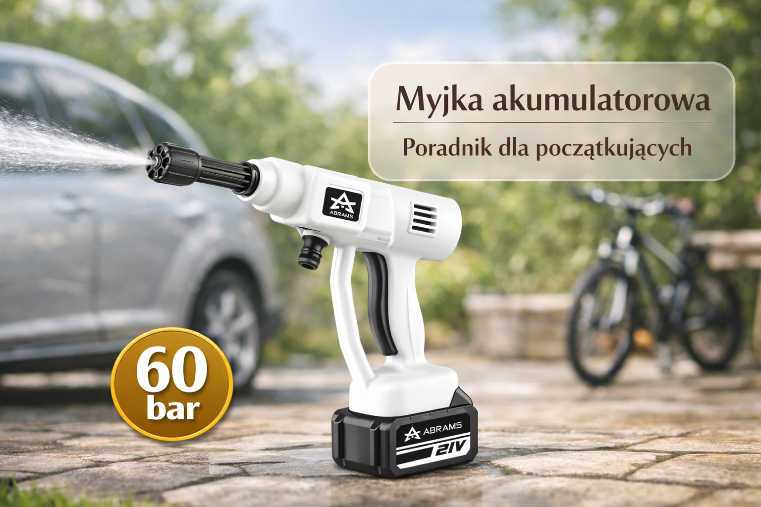 Myjka ciśnieniowa akumulatorowa – poradnik dla początkujących